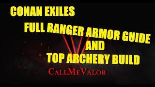 Conan Exiles: Full ranger armor guide and top pvp archery build