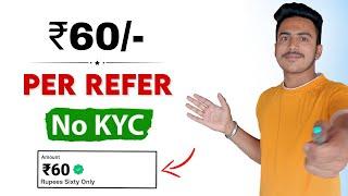 1 Refer ₹60 | Refer And Earn | Best Refer And Earn App | +₹20 On Singup Bonus | #earn #