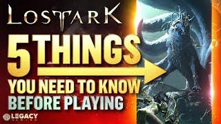 Lost Ark - 5 Thing You Need To Know Before Playing