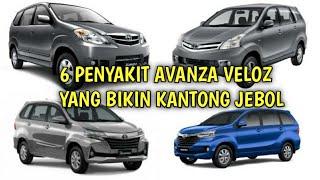 Penting, 6 Penyakit Avanza Veloz yang harus anda ketahui sebelum membeli Mobil Bekas ini