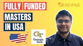 NO fee for your masters in USA! 100% TUITION FEE waived off. Learn how from Mayank | Georgia Tech