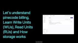 Pinecone Billing Made Easy! Learn WUs, RUs, and Storage Basics  For Pinecone Vector Beginners