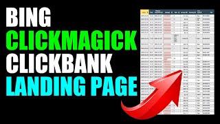 ClickMagick Tutorial 2021: Bing Ads, Clickbank and Landing Page