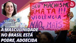 Valeska Zanello: “A masculinidade no Brasil está podre, adoecida”