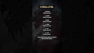 6 Ethics of life #quotes #lifequotes #motivation #hacks