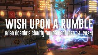 Brian Ricardo's "Wish Upon A Rumble" Tournament (Player POV)