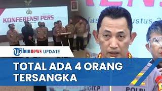 Daftar 4 Tersangka Kasus Pembunuhan Brigadir J: Irjen Ferdy Sambo, Bharada E, Brigadir RR, dan KM