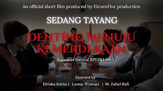 [Official Short Movie] Denting Menuju Kemerdekaan (2024)