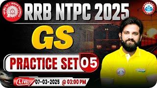 RRB NTPC GS Classes 2025 | RRB NTPC GS Practice Set #05 | GS for RRB NTPC | GS By Naveen Sir