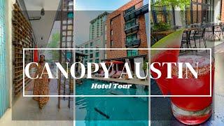 Canopy by Hilton Austin Downtown |  4K Property Tour