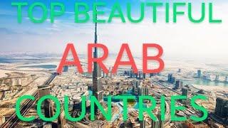 Top Beautiful Arab Countries|Technical Star