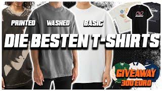 Die Besten Oversized T-shirts (Printed - Washed - Basic) Jedes Budget | Großes Giveaway-special 300€