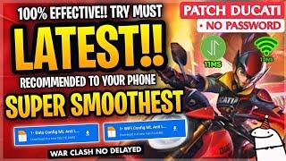 Latest Config ML Anti Lag Super Smoothest 60FPS + Ping Booster Patch Ducati - Mobile Legends