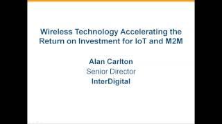 Wireless Technology Accelerating the Return on Investment For IoT and M2M