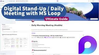 Digitalise your Stand-Up / Huddle or Daily Morning Meetings with Microsoft Loop | Ultimate Guide