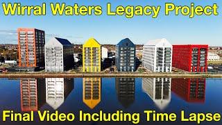 Wirral Waters Legacy Project. Final Video Including Time Lapse