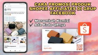 Cara Promosi Produk Shopee Affiliates di Grup Facebook