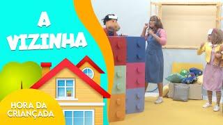 A Vizinha | Hora da Criançada | Rede Brasil Kids