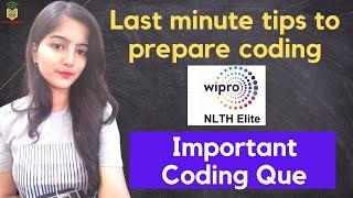 Wipro NLTH last minute preparation tips for coding | Wipro NLTH important coding que