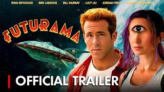 FUTURAMA | Movie Trailer (2025) - Ryan Reynolds, Brie Larson