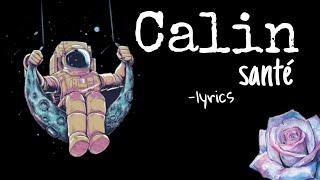 CALIN - santé   lyrics
