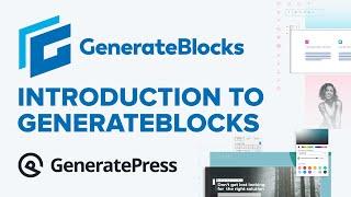 Introduction to GenerateBlocks by GeneratePress