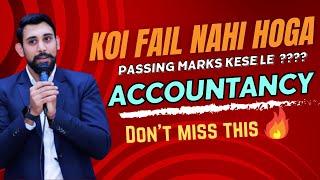 How to get Passing Marks in Accountancy Exam | Backbenchers Strategy | Class 12 | Boards 2024