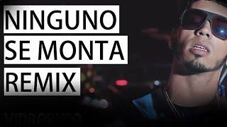 Darell, Anuel AA, Ñengo Flow, Arcangel, Bryant Myers, Tempo, Tali, Juanka - Ninguno Se Monta (Remix)