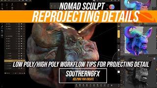 Nomad Sculpt | Reprojecting Detail