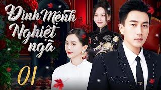 Phim Hay I Định Mệnh Nghiệt Ngã - Tập 01 (Thuyết minh) Phim Bộ Trung Quốc Ngôn Tình I Lưu Khải Uy