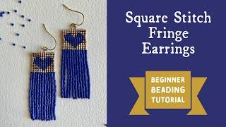 Square Stitch Fringe Earring Beading Tutorial Beginner Friendly and FREE Pattern