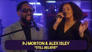 PJ MORTON & ALEX ISLEY performs "Still Believe" | The TERRELL Show Live!