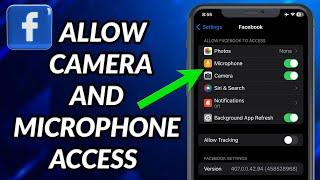 How To Allow Facebook To Access Your Camera And Microphone