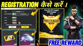 HOW TO REGISTRATION IN FREE FIRE PRO LEAGUE 2021 | FFPL REDEEM CODE | FFPL TOURNAMENT