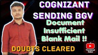 Cognizant Sending Documents Insufficient Blank Mails for Background Verification || Doubts Cleared