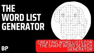 How To Use The Word List Generator With The Shape Word Search Generator