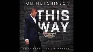 This Way - Tom Hutchinson