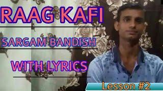 Raag kafi bandish |Raag kafi bandish lyrics | Singer Rachit Bajpai