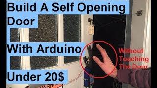 Build A Self Opening Door Under 20$ With Arduino And A Electric Motor