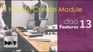 How To Create Module on Odoo 13