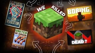 ARE WE KILLING MINECRAFT ? OR ARE WE KILLING MOJANG?