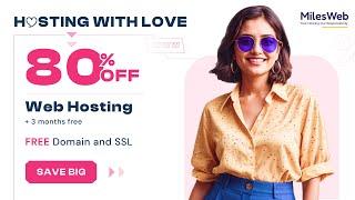 Valentine’s Web Hosting Sale – 80% OFF + 3 Months FREE | MilesWeb