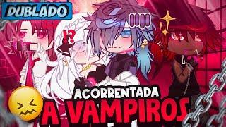 [DUBLADO] Acorrentada À Vampiros?!  | Mini Filme | Gacha Club