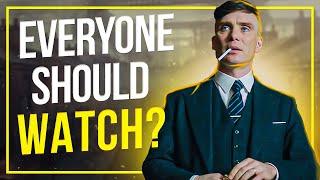 Peaky Blinders: EVERYONE Should Watch It ?