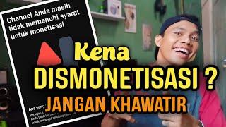 Kena DISMONETISASI ? Channel Youtube Bisa Cepat Di MONETISASI Lagi