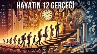 HAYATIN 12 GERÇEĞİ - ARTIK KABULLEN!