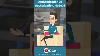 Demystifying Authentication and Authorization Understanding the Crucial Differences #nodejs #js #jsx