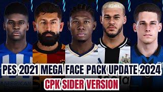 PES 2021 MEGA FACE PACK UPDATE 2024 CPK SIDER VERSION