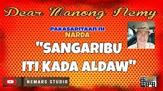 Dear Manong Nemy | ILOCANO DRAMA | Story of Narda | "SANGARIBU ITI KADA ALDAW"