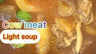 Cow meat Lightsoup| Cow meat pepper soup|Easy but Tasty|Ghanaian